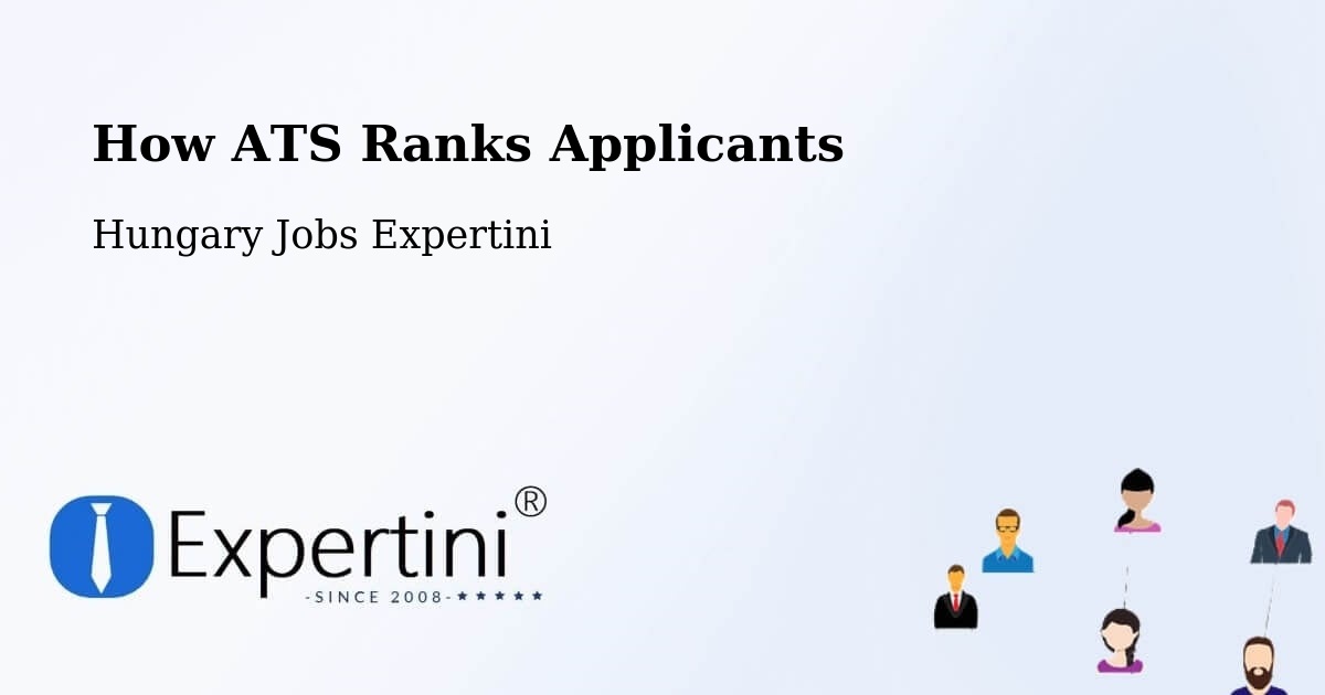 How ATS Ranks Applicants - Hungary Jobs Expertini